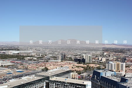 东莞万江区离婚案件律师在线咨询